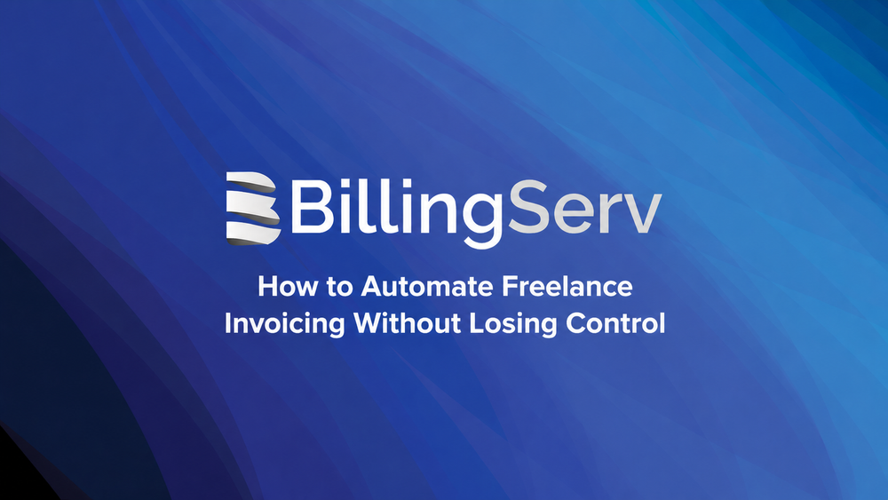 How to Automate Freelance Invoicing Without Losing Control